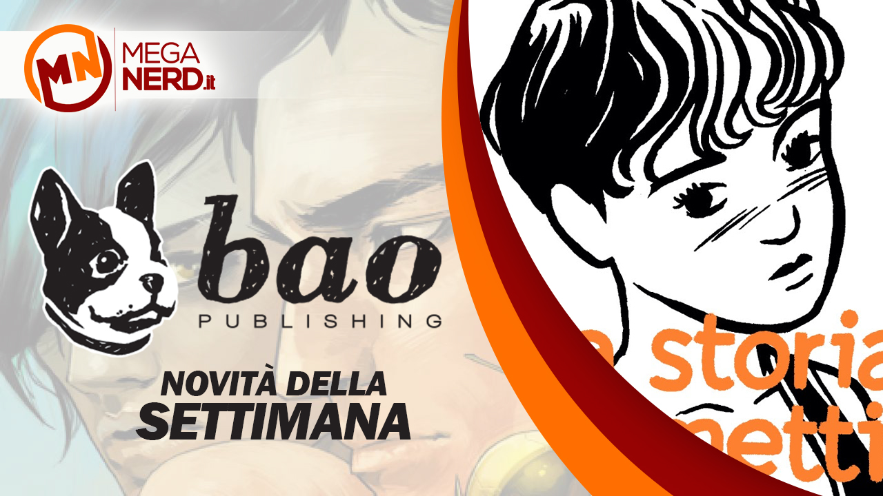 Bao Publishing – Le uscite della settimana