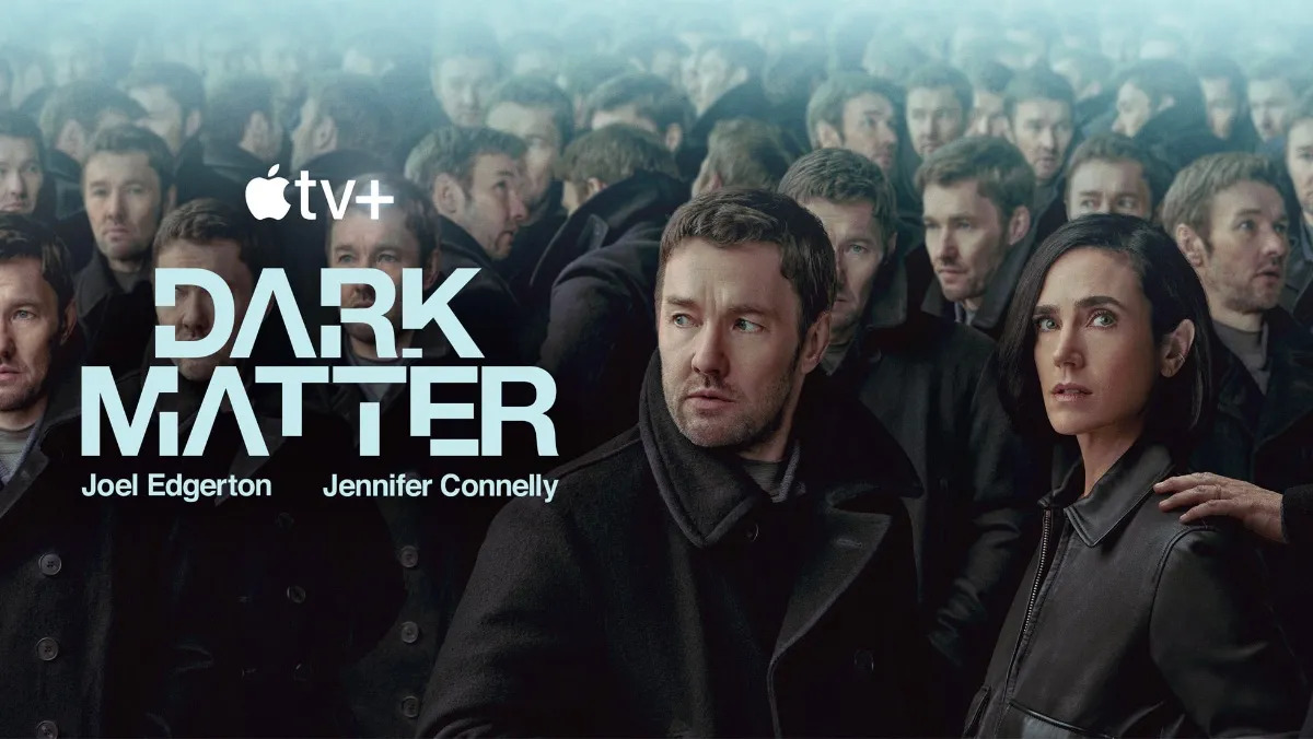 Dark Matter - Ecco il trailer della serie Apple con Joel Edgerton e Jennifer Connelly