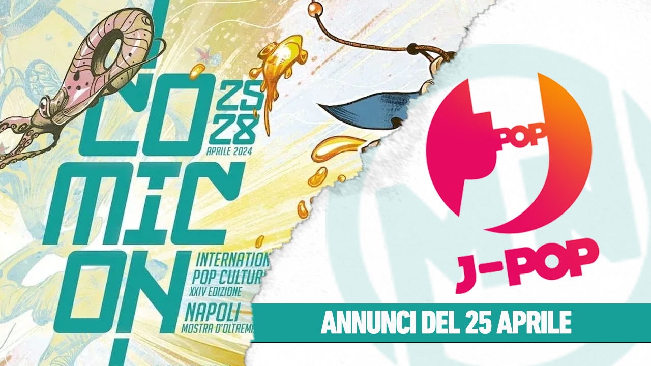 J-Pop Manga - Gli annunci del 25 aprile | Comicon 2024