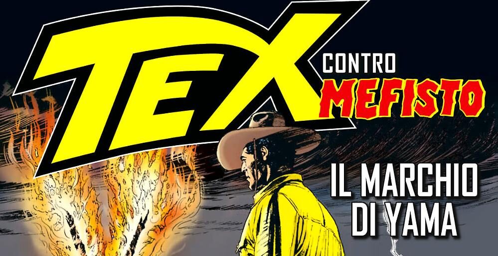 Sergio Bonelli Editore presenta "Tex contro Mefisto. Il marchio di Yama"