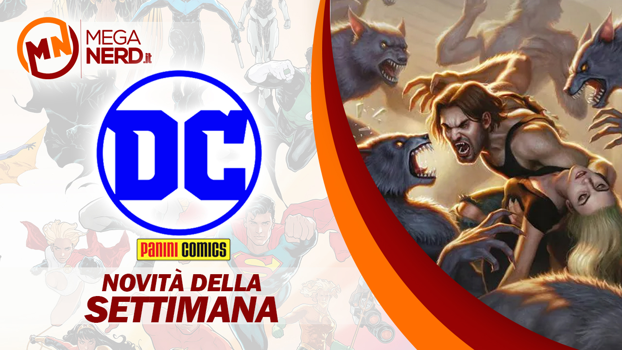 novità panini dc della settimana 15-21 aprile