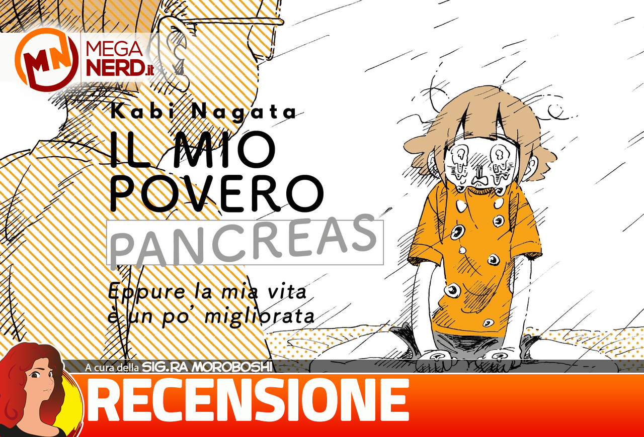 Il Mio Povero Pancreas di Kabi Nagata - Recensione