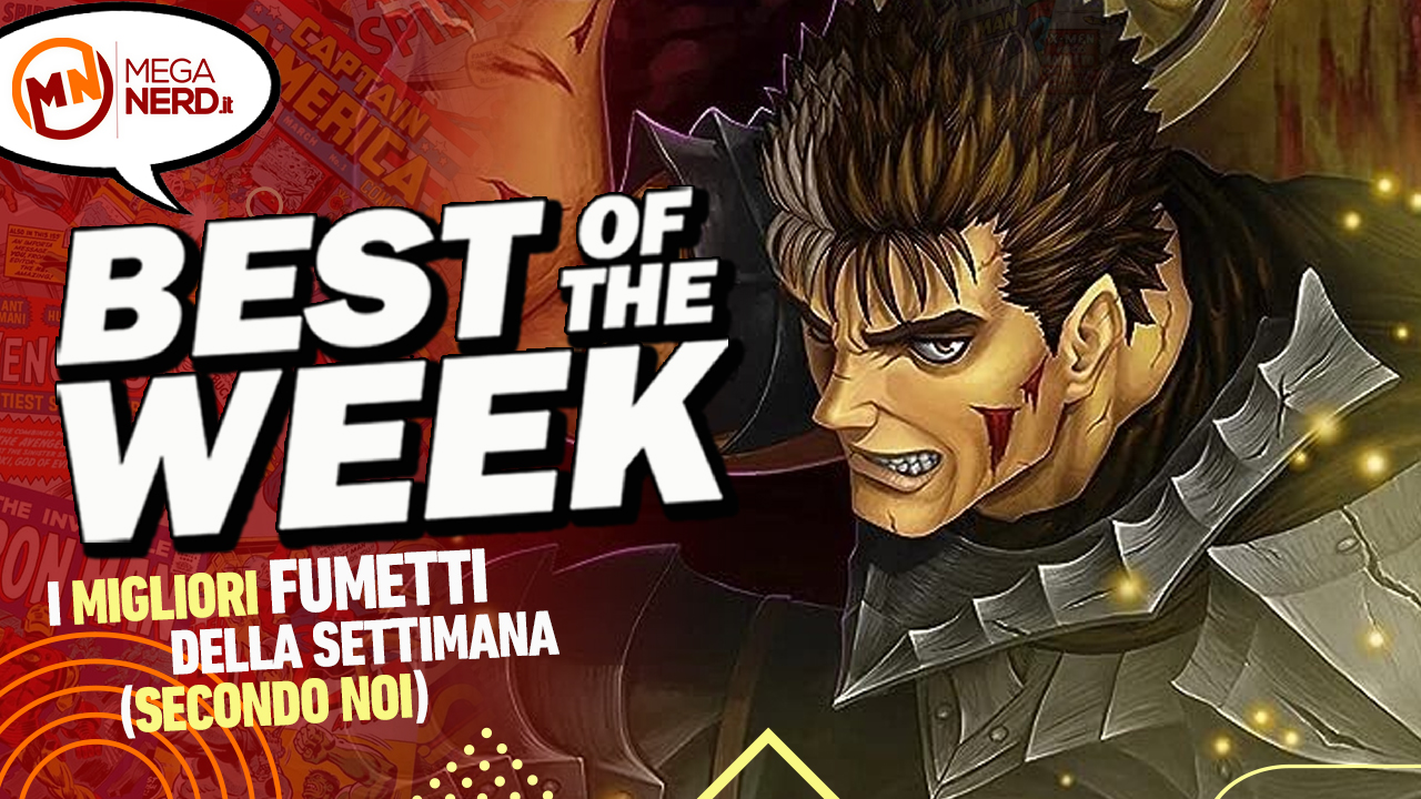 Best of the Week - I migliori fumetti dal 24 al 30 giugno