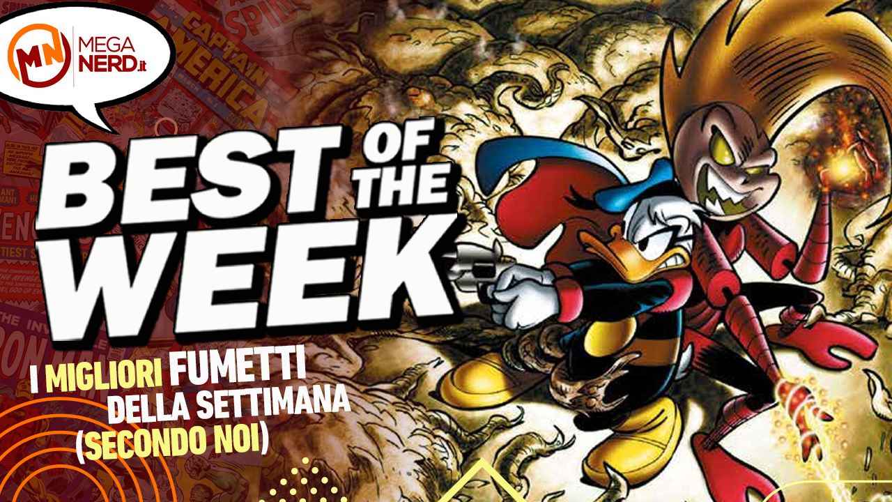 Best of the Week - I migliori fumetti dall'8 al 14 luglio