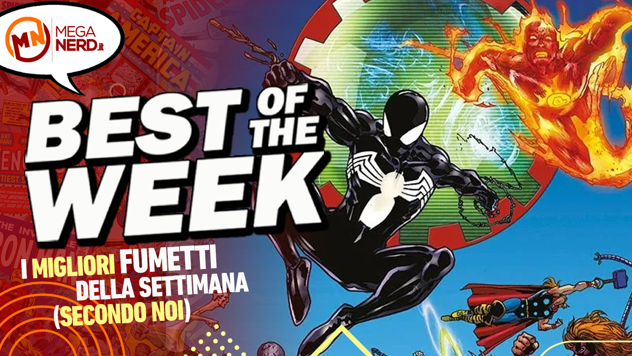 Best of the Week - I migliori fumetti dal 1° al 7 luglio