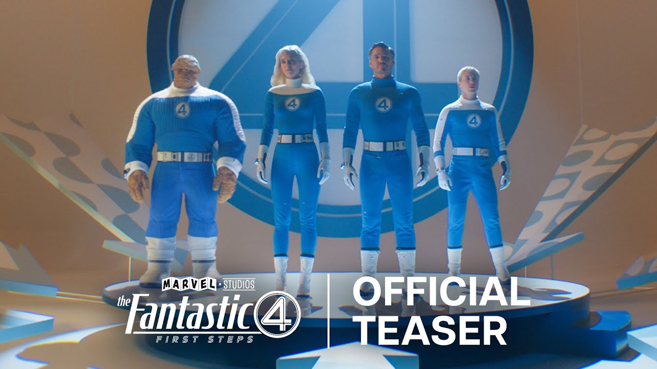 The Fantastic Four: First Steps – Ecco il primo teaser trailer ufficiale