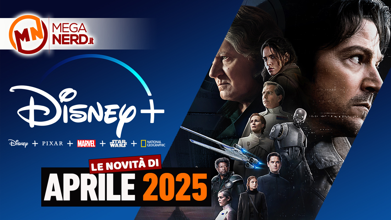 Disney+ - I titoli in arrivo ad aprile 2025