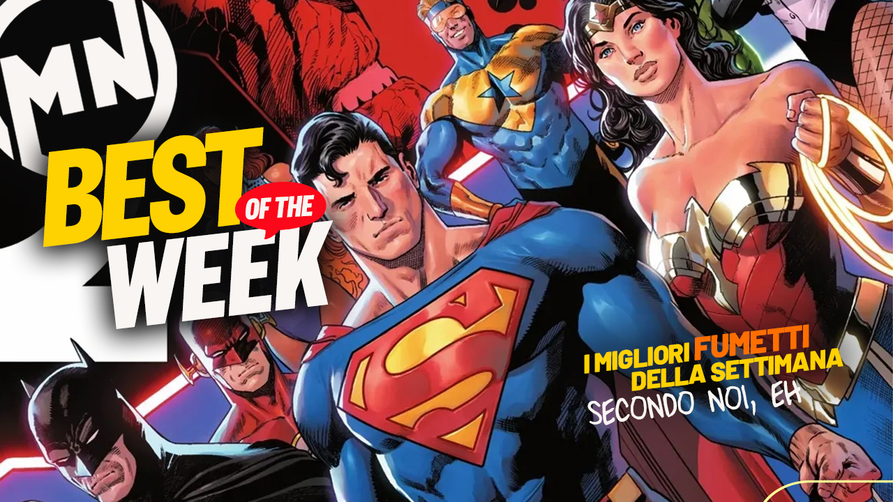 Best of the Week - I migliori fumetti dal 5 all'11 maggio
