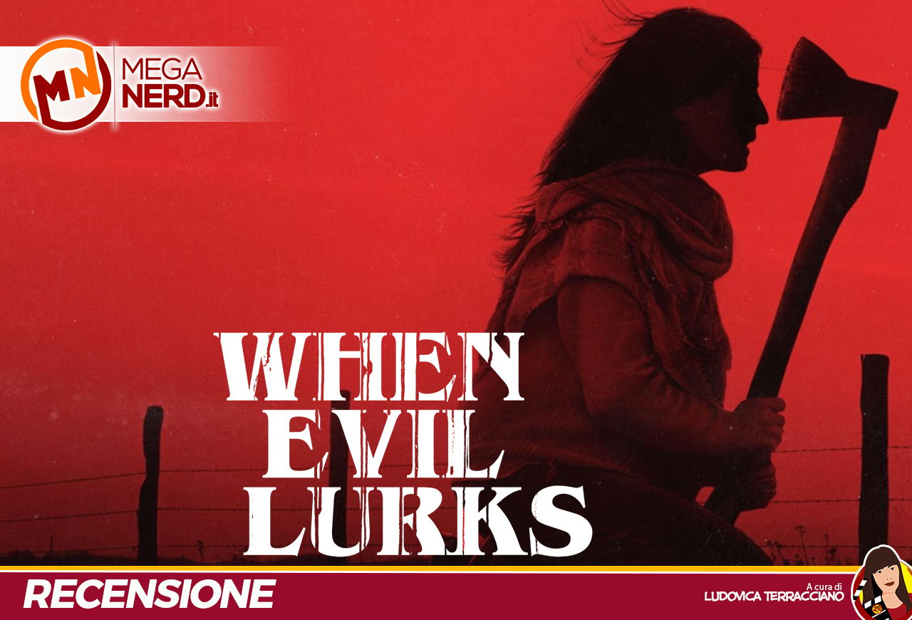 When Evil Lurks, un horror spietato e feroce