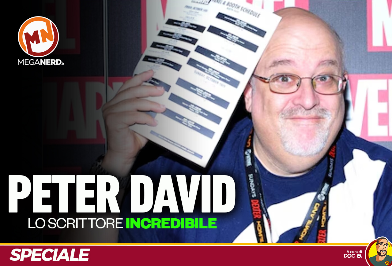 Speciale Peter David: lo scrittore 'Incredibile'