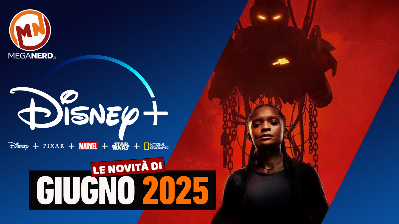 Disney+ - I titoli in arrivo a giugno 2025
