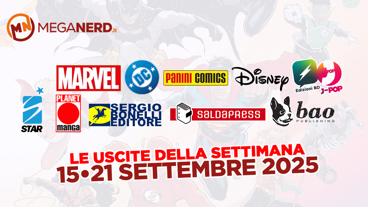 uscite della settimana 15 21 settembre 25 fumetti