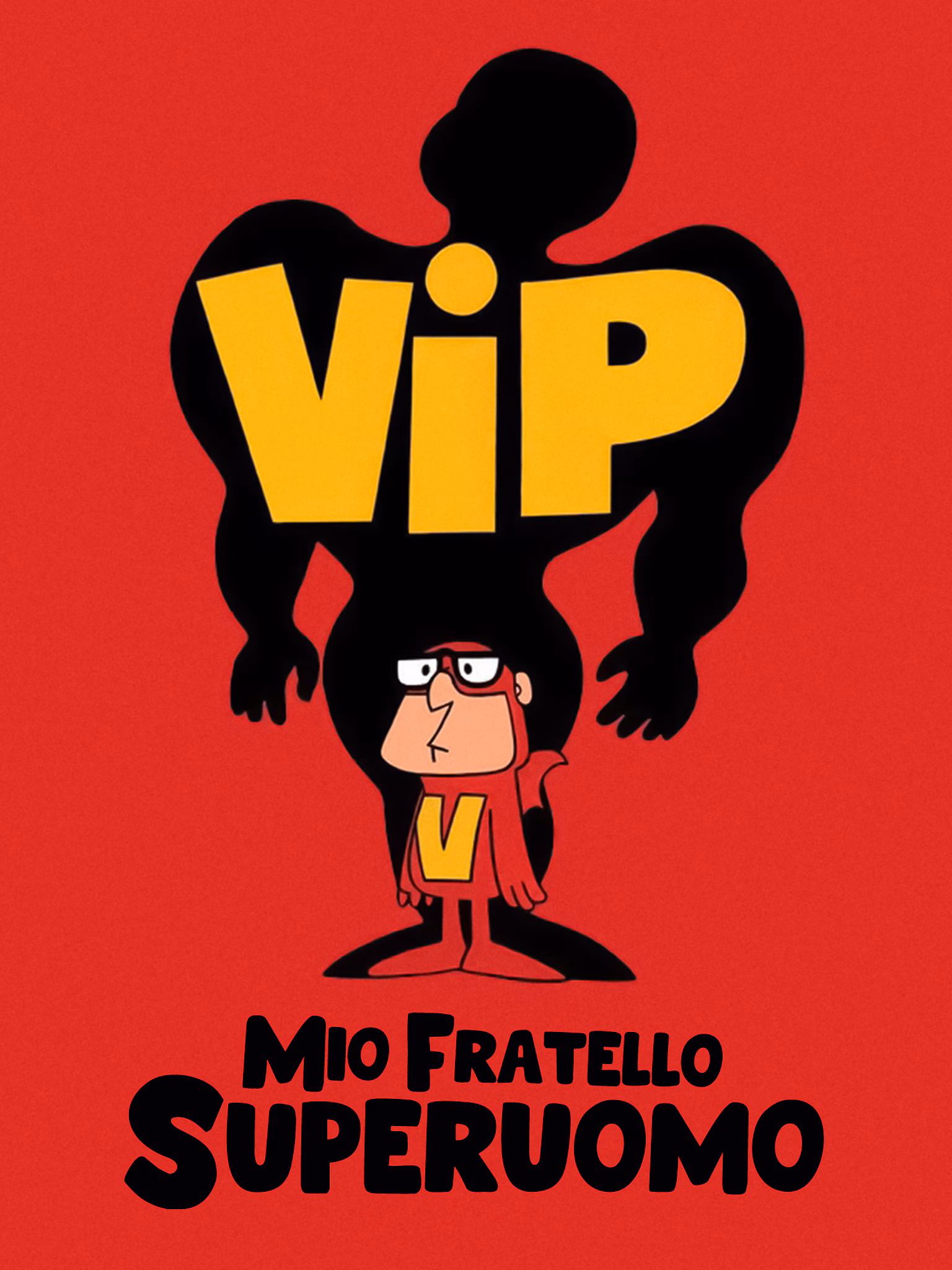 Vip Mio fratello superuomo
